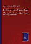 Die Verfassung des norddeutschen Bundes