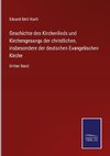 Geschichte des Kirchenlieds und Kirchengesangs der christlichen, insbesondere der deutschen Evangelischen Kirche