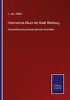 Historisches Album der Stadt Würzburg