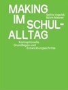 Making im Schulalltag