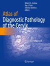 Atlas of Diagnostic Pathology of the Cervix