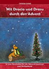 Mit Dracia und Drasu durch den Advent