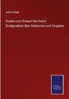 Studien zum Entwurf des österr. Strafgesetzes über Verbrechen und Vergehen