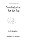 Gute Gedanken für den Tag - In Fülle leben