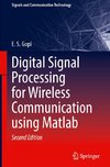 Digital Signal Processing for Wireless Communication using Matlab