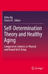 Self-Determination Theory and Healthy Aging