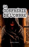 La confrérie de l'ombre