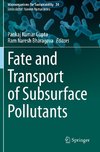 Fate and Transport of Subsurface Pollutants