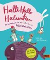 Halli Hallo Halunken - Das Liederbuch für die Allerkleinsten.