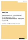 Operationalisierung von vorsichtiger Rechnungslegung in der Rechnungslegungsforschung. Analyse und Bewertung