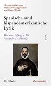 Spanische und lateinamerikanische Lyrik  Bd. 1: Von den Anfängen bis Fernando de Herrera