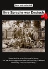 Ihre Sprache war Deutsch