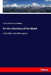 On the chemistry of the blood