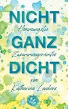 Nicht ganz dicht