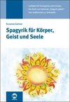 Spagyrik für Körper, Geist und Seele (Phönix)