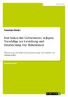 Das Sinken der Geburtenrate in Japan. Vorschläge zur Gestaltung und Finanzierung von Maßnahmen