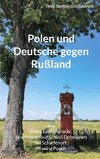 Polen und Deutsche gegen Rußland