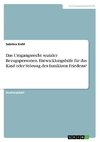 Das Umgangsrecht sozialer Bezugspersonen. Entwicklungshilfe für das Kind oder Störung des familiären Friedens?