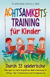 Achtsamkeitstraining für Kinder