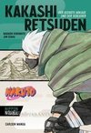 Naruto: Kakashi Retsuden - Der sechste Hokage und der Verlierer (Nippon Novel)