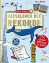 Das grosse Rätselbuch der Rekorde