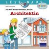 LESEMAUS 7: Ich hab eine Freundin, die ist Architektin