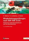 Wiederholungsprüfungen nach DIN VDE 0105