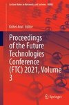 Proceedings of the Future Technologies Conference (FTC) 2021, Volume 3