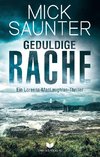 Geduldige Rache (Ein Loreena-MacLaughlan-Thriller)