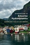 Introduction to Estuarine Hydrodynamics