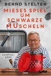 Mieses Spiel um schwarze Muscheln