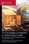 The Routledge Companion to Global Value Chains