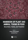 Handbook of Plant and Animal Toxins in Food