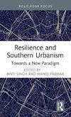 Resilience and Southern Urbanism