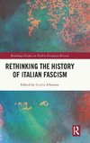 Rethinking the History of Italian Fascism