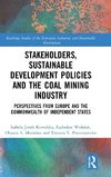 Stakeholders, Sustainable Development Policies and the Coal Mining Industry