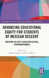 Advancing Educational Equity for Students of Mexican Descent