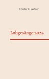 Lobgesänge 2022