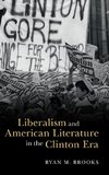 Liberalism and American Literature in the Clinton Era