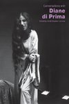 Conversations with Diane Di Prima