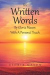 The Written Words by Gloria Mason with a Personal Touch