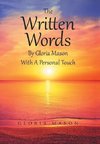 The Written Words by Gloria Mason with a Personal Touch