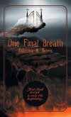 One Final Breath