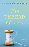 The Thread of Life