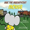 Mac the Magnificent Mouse