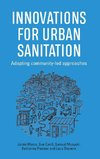 Innovations for Urban Sanitation