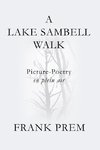 A Lake Sambell Walk