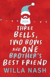 Three Bells, Two Bows and One Brother's Best Friend