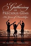 A Gathering of Precious Gems - The Gems of Friendships