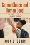 School Choice and Human Good